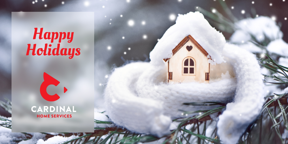 Happy Holidays From Cardinal Home Services!